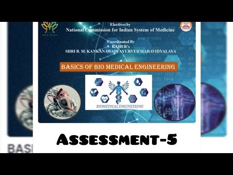 Basics of Biomedical Engineering assessment-5 answer key 🎯