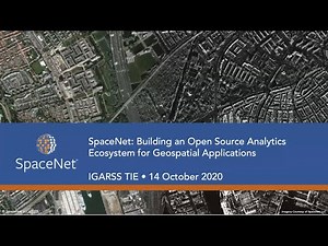 SpaceNet: Building an Open Source Analytics Ecosystem for Geospatial Applications