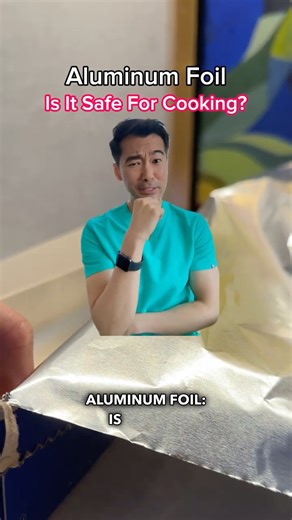 Is aluminum foil safe for cooking?