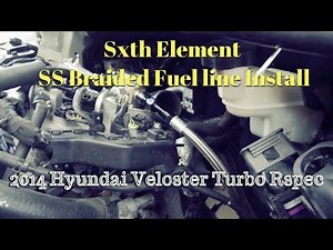 Fuel Line install on 2014 Hyundai veloster Turbo
