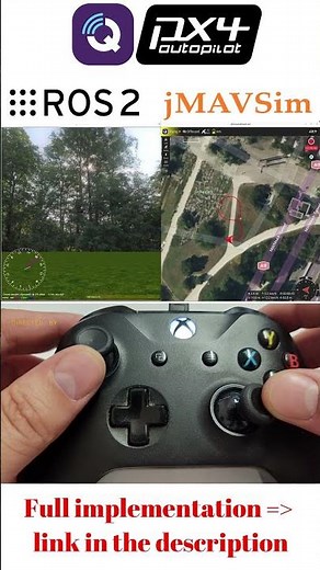 PX4 + ROS2 + XBOX + JMavSim + QGroundControl = an amazing result!