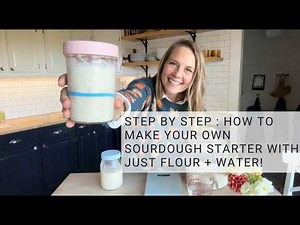 Sourdough Starter How To Make Your Own in 12 Days with Only Water and Flour Easy Beginner Recipe