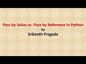 Pass by Value vs. Pass by Reference in Python