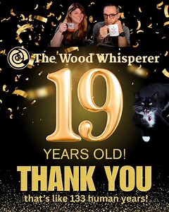 4.4K views · 619 reactions |  TheWoodWhisperer.com is officially 19...