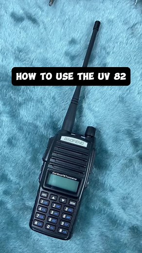 Baofeng UV82 Tutorial: How to Use Your Radio Walkie Talkie