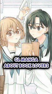 GL Manga About Book Lovers Is PEAK 📖❤️