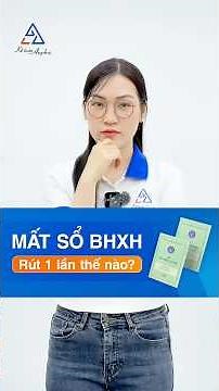 Bị mất sổ BHXH có được rút bảo hiểm xã hội 1 lần? #ketoananpha #baohiemxahoi #baohiemxahoi1lan #bhxh