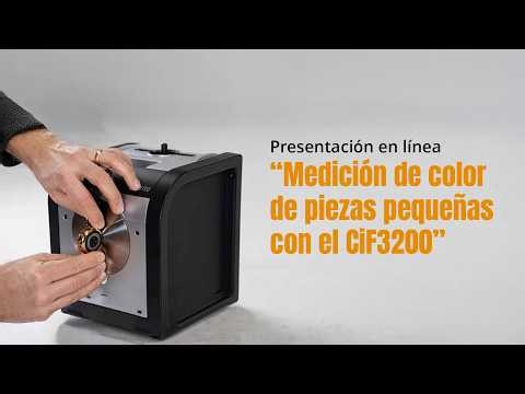 Presentación - Medición de color de piezas pequeñas con el CiF3200
