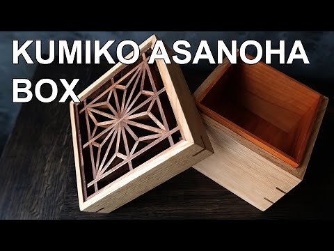 Traditional Japanese Kumiko ASANOHA Box Woodworking Video | Most beautiful object I've ever created?