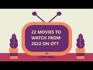 22 Movies From 2022 To Watch On Streaming Sites