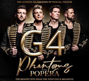 We Present to you - ‘Phantoms of the Popera’ 🎵 TOURING - MAY/JUNE/JULY 2025 🎶 Following on from their critically-acclaimed 20th Anniversary album and tour, G4, now unleash their unique trademark sound on the greatest showstoppers that musical theatre has to offer, for a night you will truly never forget… This vocally dynamic evening showcases smash-hit songs from the West End and Broadway, brought to you by four of the world's finest voices. Join the guys on a spine-tingling rollercoaster of b