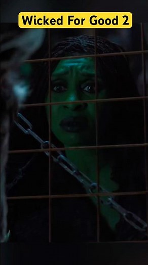 Elphaba know the truth about wizard :Wicked for good 2 #fyp #shorts #worldwide