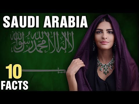 10 Surprising Facts About Saudi Arabia