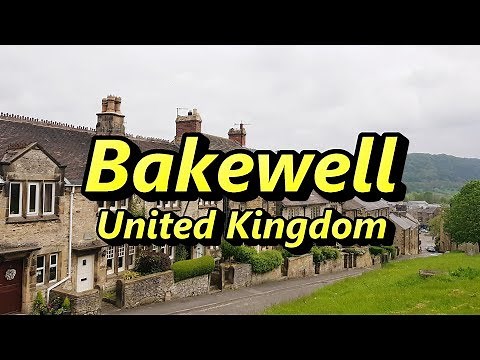 Bakewell, Derbyshire, UK 🇬🇧