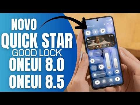 New GOOD LOCK QUICKSTAR available with new features! OneUI 8.0 and 8.5