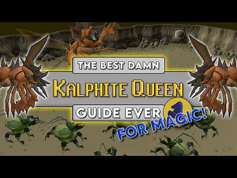 OSRS Kalphite Queen MAGIC Guide [2022]