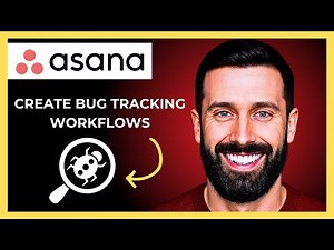 How To Create Bug Tracking Workflows On ASANA(Complete 2025 Guide)