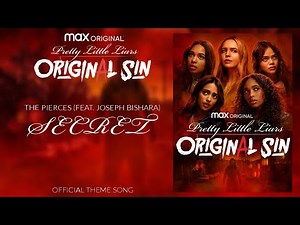 Pretty Little Liars: Original Sin Official Soundtrack - Theme Song "Secret"