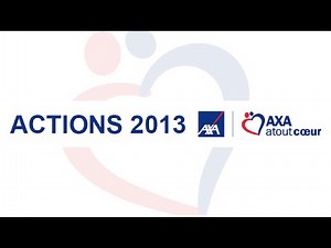 Les moments forts d’AXA Atout Cœur - 2013