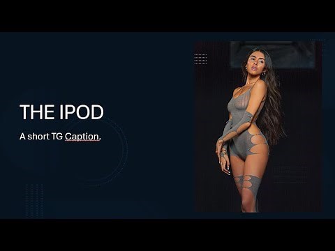 TG/TF CAPTION - THE IPOD