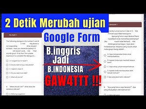 Cara ujian bahasa inggris menjadi bahasa indonesia di google form