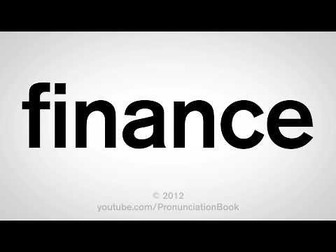 How to Pronounce Finance