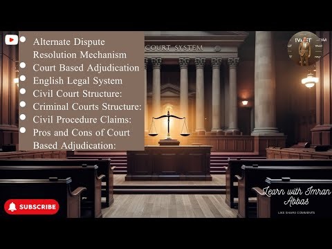 Court Based Adjudication Explained | English Legal SystemLearn with practical life examples|