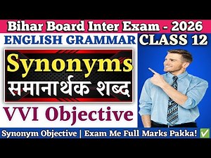 Synonyms Objective Questions Class 12 | Synonyms in English Grammar | Synonyms Objective 2026 |
