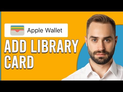 How To Add Library Card To Apple Wallet (How Do You Add Your Library Card To Apple Pay?)