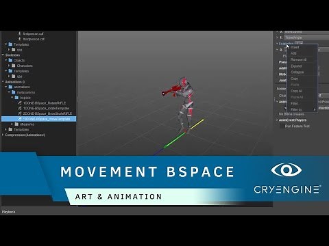How to create a movement Blendspace in CRYENGINE | Art & Animation