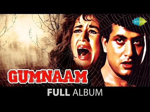 Timeless Hits from the Manoj Kumar Film: Gumnaam (1965) | Gumnaam Hai Koi Badnaam Hai Koi | Khayalon