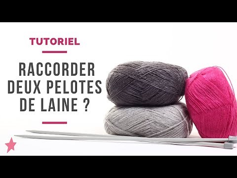 TUTO DIY TRICOT | Comment Raccorder Deux Pelotes de Laine ?