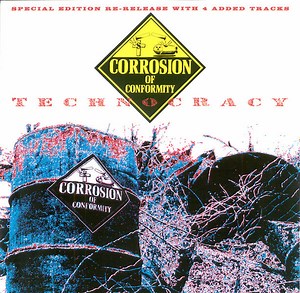 Corrosion Of Conformity - Technocracy