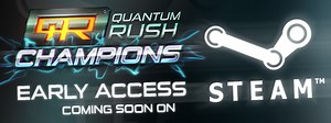 Quantum Rush: Champions – Permission for Early Access Release on Steam news