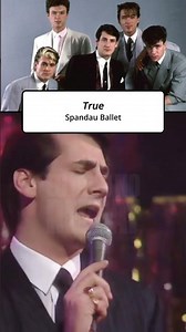Spandau Ballet - True | A canção de amor mais tocada da década