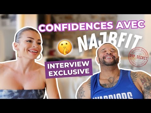 CONFIDENCES AVEC NAJBFIT