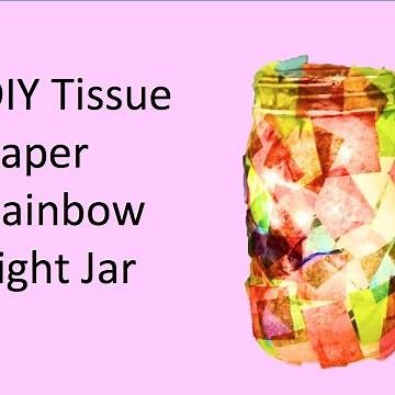 DIY Tissue Paper Rainbow Light Jar