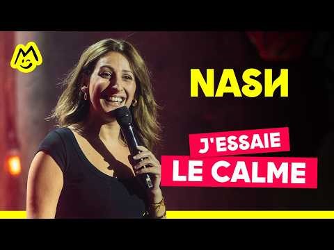 J'essaie le calme - Nash (Sketch complet)