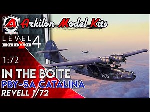 #11 In The Boîte : PBY-5A Catalina 1/72 REVELL (03902)
