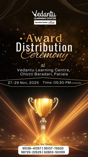 Vedantu Learning Centre Patiala on Instagram: "It’s time to honour the stars of tomorrow! 🌟 Vedantu’s Prize Distribution Ceremony is here to recognise outstanding talent and inspire future leaders. 📅 27–29 Nov 2025 | 🕠 5:30 PM onwards #vedantulearningcentre #patiala #mvsat #scholarship #iit #neet #jee #VedantuCelebration #PrizeDistribution #FutureLeaders #AchieversOfVedantu"