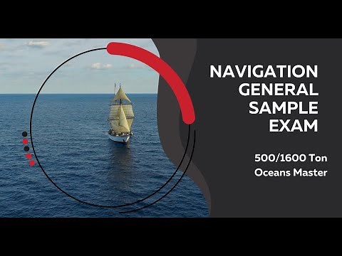 Sample Exam - Navigation General 500/1600 Ton, Oceans Master