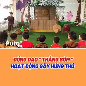 ĐỒNG DAO "THẰNG BỜM" | Thư viện mầm non