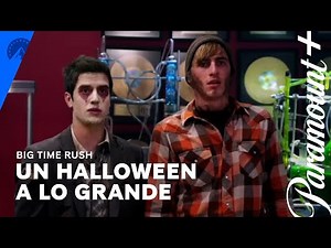 Un Halloween a lo grande 🧟‍♂️ | Big Time Rush | Paramount+
