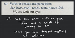 (a) Verbs of senses and perception See, hear, smell, touch, tas... | Filo