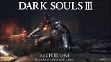 【Dark Souls 3】Abyss Watchers Remix - All For One