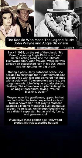 The Rookie Who Made The Legend Blush: John Wayne and Angie Dickinson