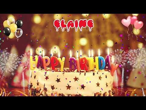 ELAINE birthday song – Happy Birthday Elaine