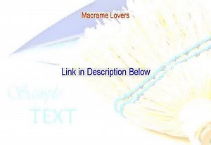 Macrame Lovers Download (Download Here 2015)