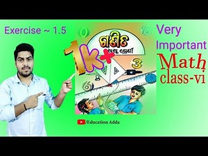 6th Class Math Exercise 1.5 Odia Medium/ସଂଖ୍ୟା ମାନଙ୍କୁ ଜାଣିବା /#Math/#NO1EDUCATIONADDA