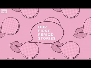 Our first period stories
